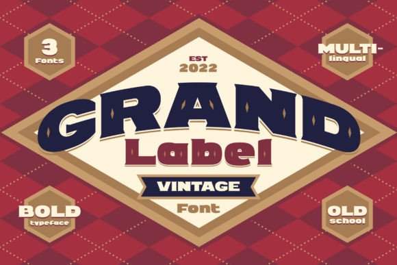 Grand Label: A Bold Vintage Display Font for Authentic Branding