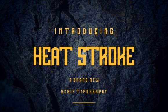 Heat Stroke: The Premium Display Typeface for Scroll-Stopping Campaigns