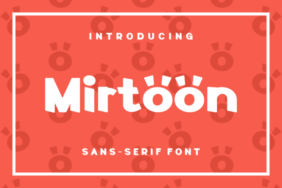Mirtoon: The Display Font That Elevates Small Business Branding